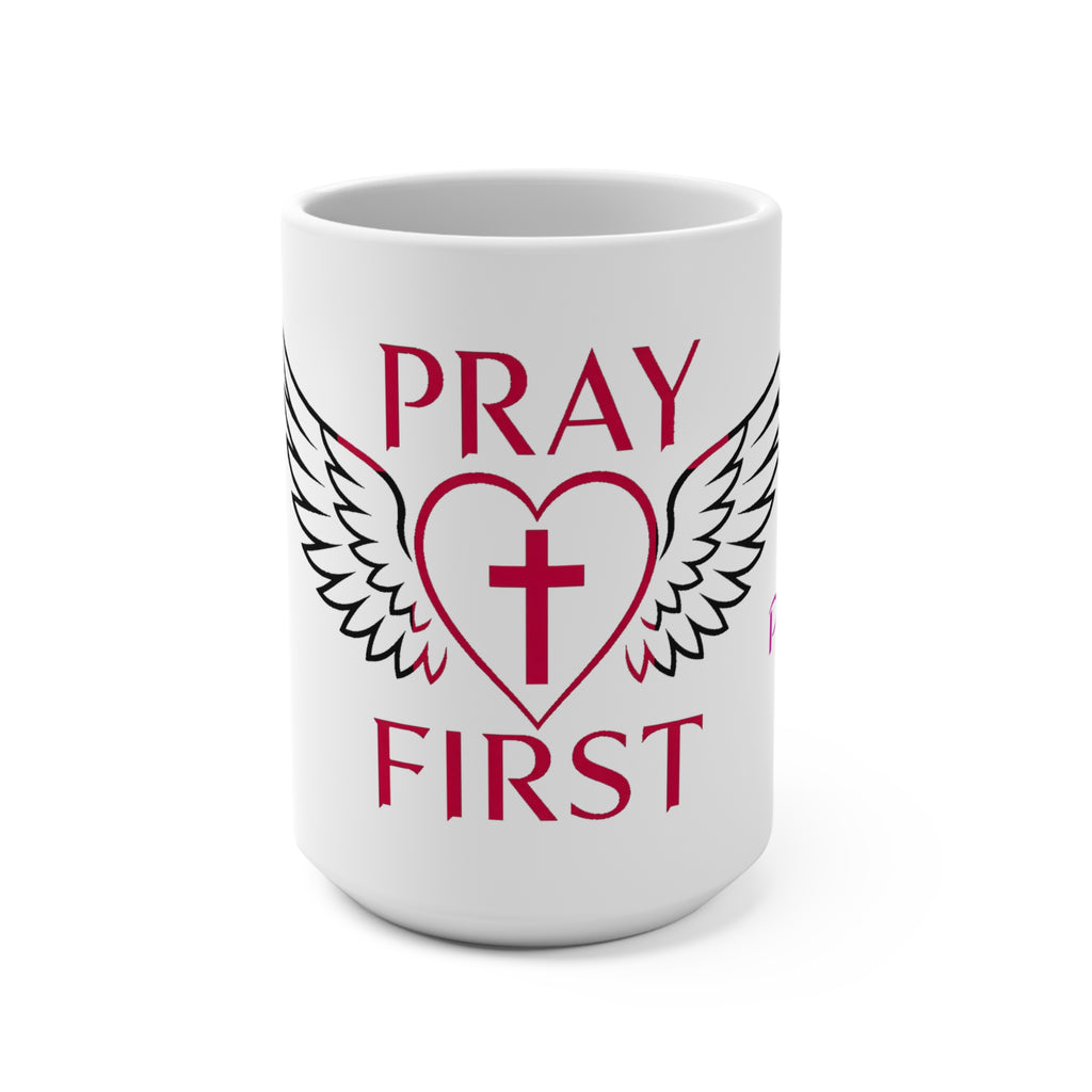 Pray First Ladies Mug