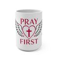 Pray First Ladies Mug