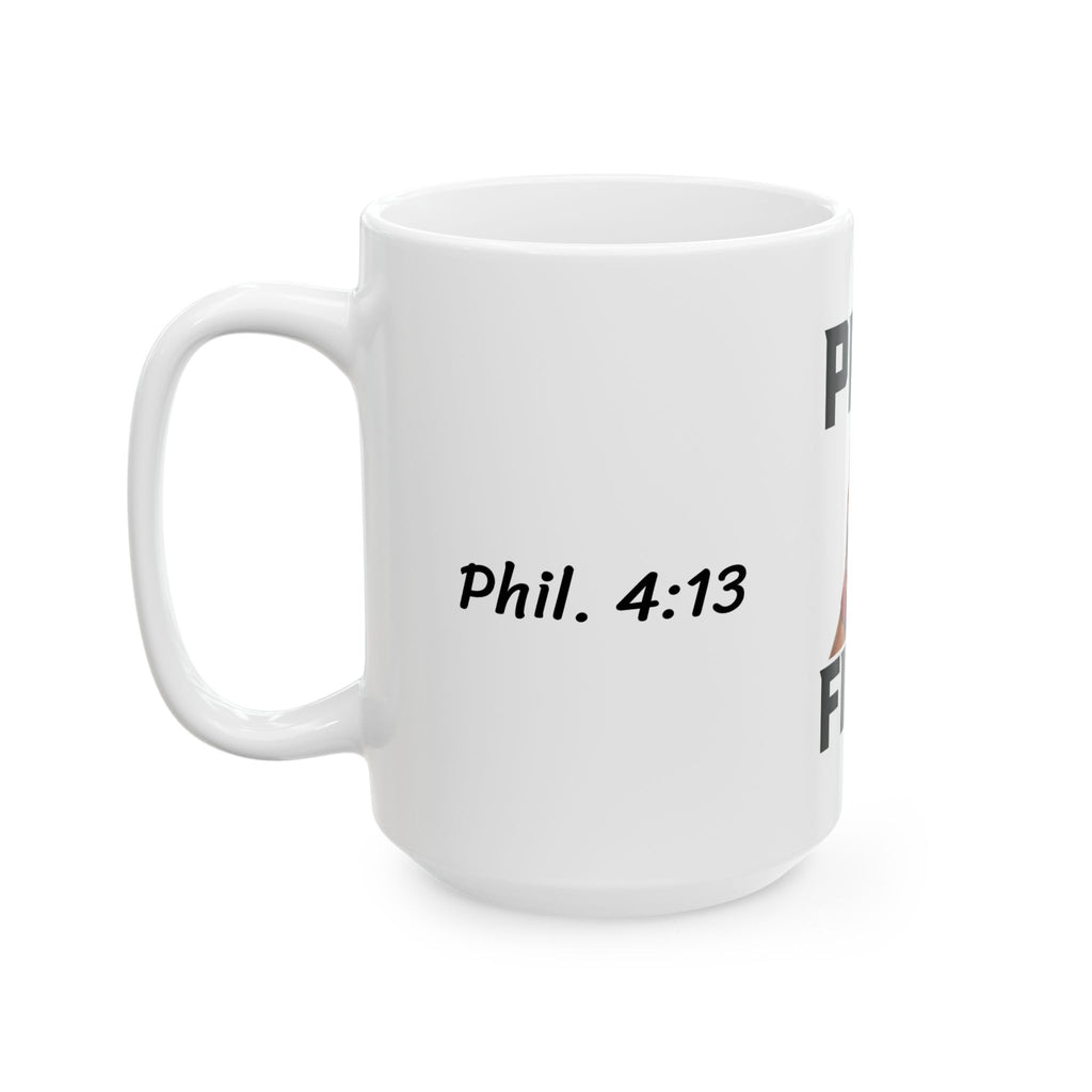 Pray First Mug